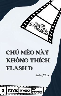 ⋆˚𖤓Love Scenario | 09:00☾˚⋆ Chú mèo này không thích flash D