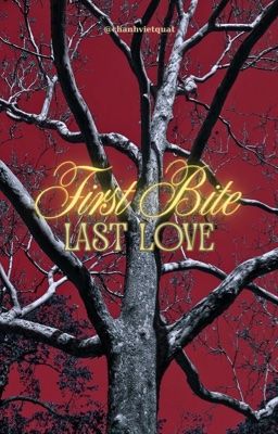 𝐠𝐮𝐨𝐧 || first bite - last love