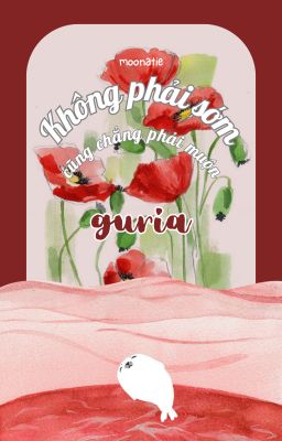 𝐠𝐮𝐫𝐢𝐚 ☾ Không phải sớm nhưng cũng chẳng phải muộn