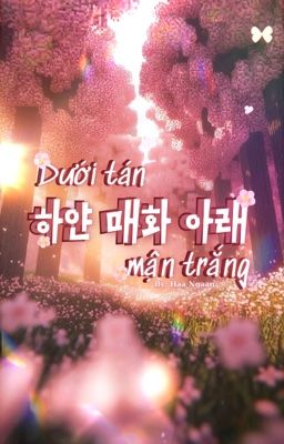 𝓓𝓾̛𝓸̛́𝓲 𝓽𝓪́𝓷 𝓶𝓪̣̂𝓷 𝓽𝓻𝓪̆́𝓷𝓰 - 하얀 매화 아래