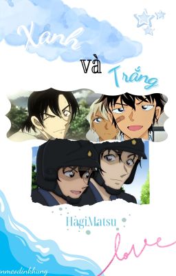 [ 𝓗𝓪𝓰𝓲𝓜𝓪𝓉𝓼𝓾 ] Xanh và Trắng