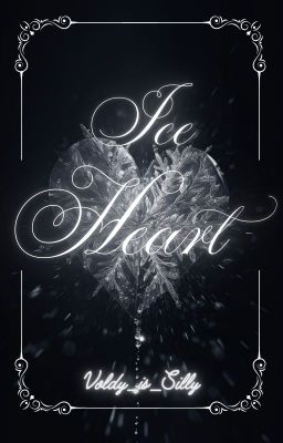 𝕴𝖈𝖊 𝕳𝖊𝖆𝖗𝖙 | 𝖉𝖗𝖆𝖒𝖎𝖔𝖓𝖊