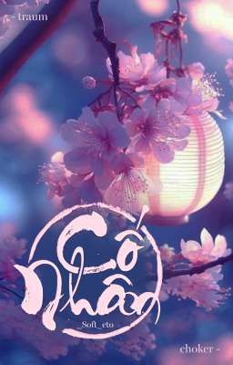 「 𝕿𝖗𝖆𝖚𝖒 ༄ 𝟎𝟖:𝟎𝟎 」Cố Nhân