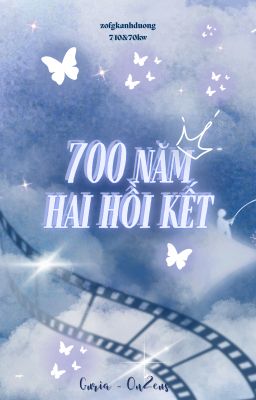 𝟕/𝟏𝟎 & 𝟕𝟎𝐊 || Guria On2eus || 700 năm, hai hồi kết